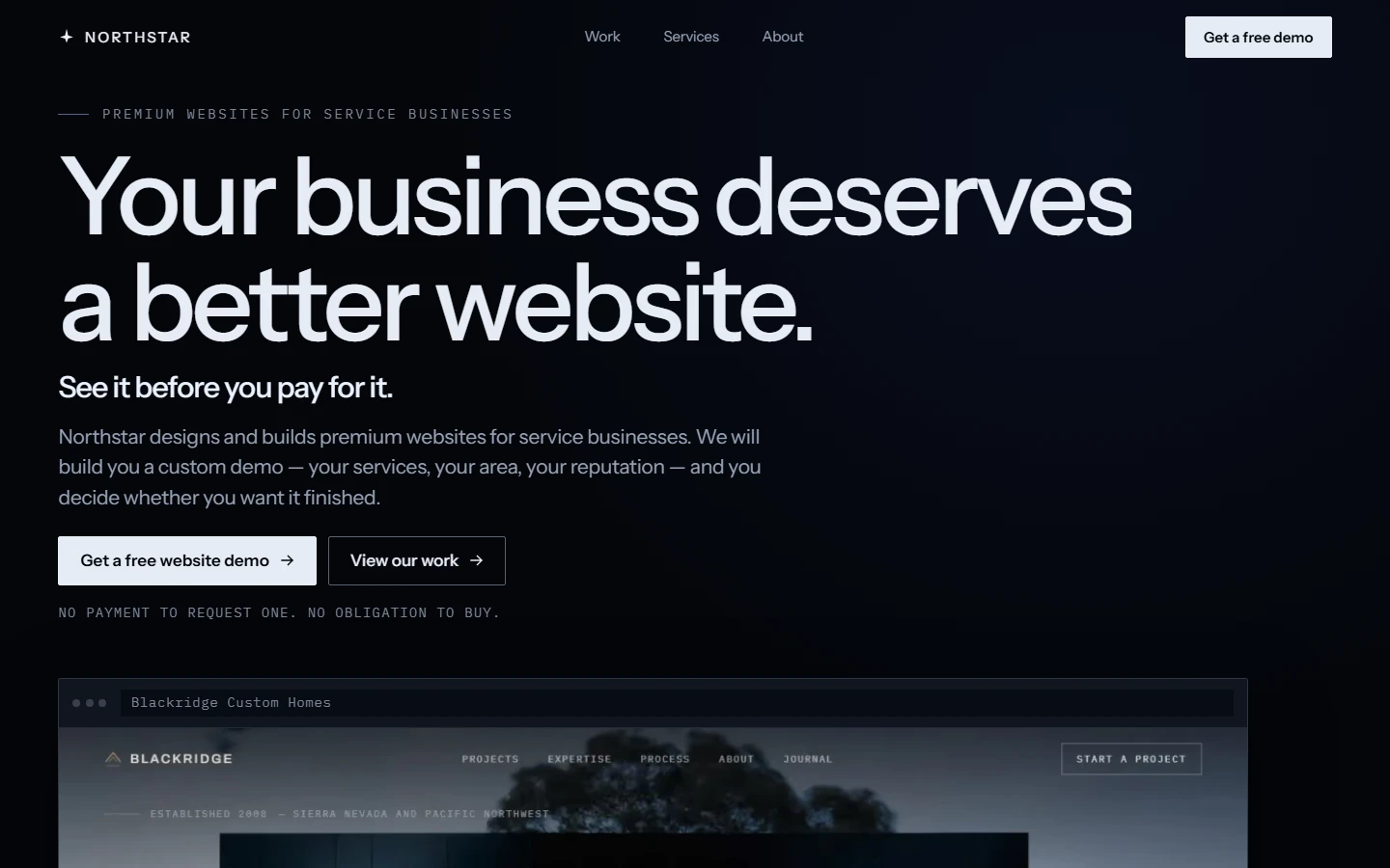 The Northstar homepage: a large headline reading “Your business deserves a better website.” above the line “See it before you pay for it.” and a framed screenshot of a finished build.